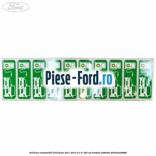 Eticheta Combustibil Ford Focus 2011-2014 2.0 ST 250 cai benzina #6A079E77DA