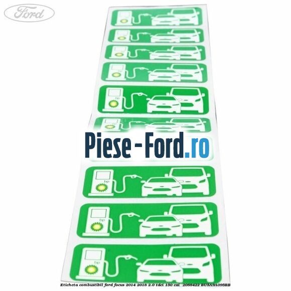 Eticheta Combustibil Ford Focus 2014-2018 2.0 TDCi 150 cai  #B4EBC8818D