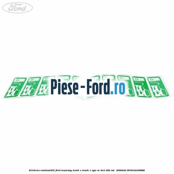 Eticheta Combustibil Ford Mustang Mach-E MACH-E (CGW) EV 4x4 258 cai  #6515BFFE10