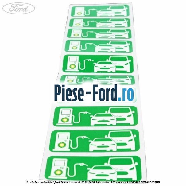 Eticheta Combustibil Ford Transit Connect 2019-2023 1.5 EcoBlue 120 cai diesel #BFC06A59E0