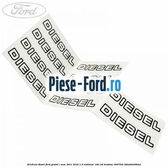 Eticheta Combustibil Ford Grand C-Max 2011-2015 1.6 EcoBoost 150 cai benzina