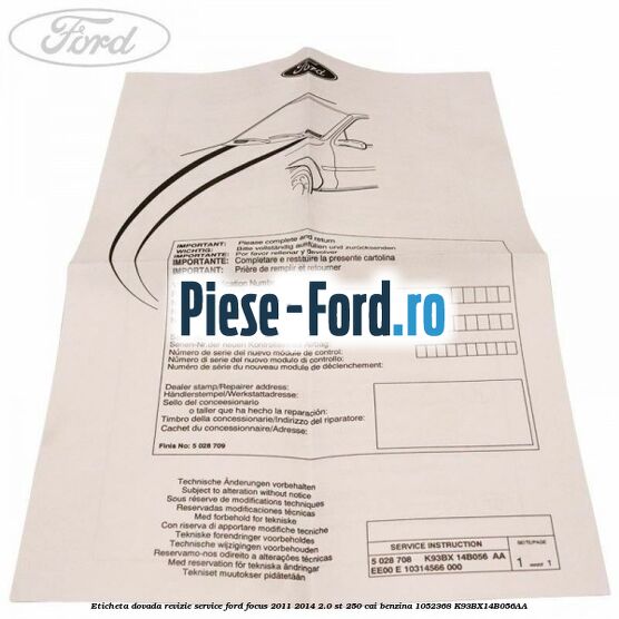 Eticheta dovada revizie service Ford Focus 2011-2014 2.0 ST 250 cai benzina