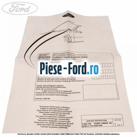 Eticheta dovada revizie service Ford Mondeo 1993-1996 2.5 i 24V 170 cai benzina