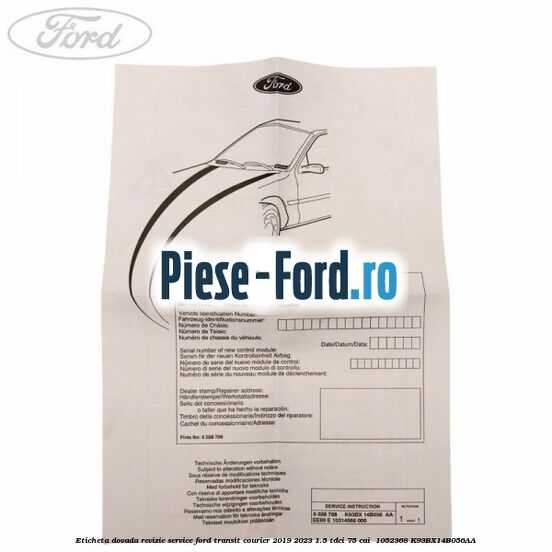 Eticheta dovada revizie service Ford Transit Courier 2019-2023 1.5 TDCi 75 cai  #41BB3FAF5E