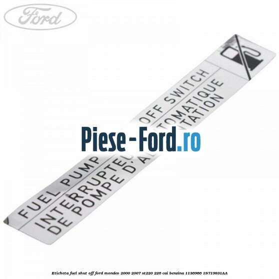 Eticheta dovada revizie service Ford Mondeo 2000-2007 ST220 226 cai benzina