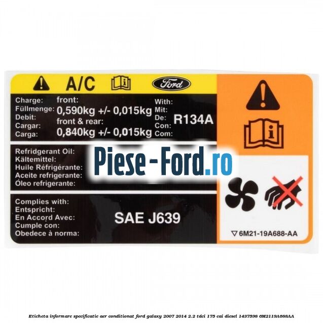 Eticheta informare specificatie aer conditionat Ford Galaxy 2007-2014 2.2 TDCi 175 cai diesel