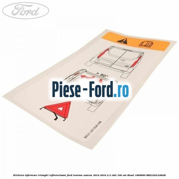 Eticheta informare punct cric Ford Tourneo Custom 2014-2018 2.2 TDCi 100 cai diesel