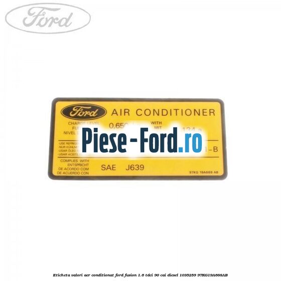 Eticheta informare mod alimentare combustibil Ford Fusion 1.6 TDCi 90 cai diesel