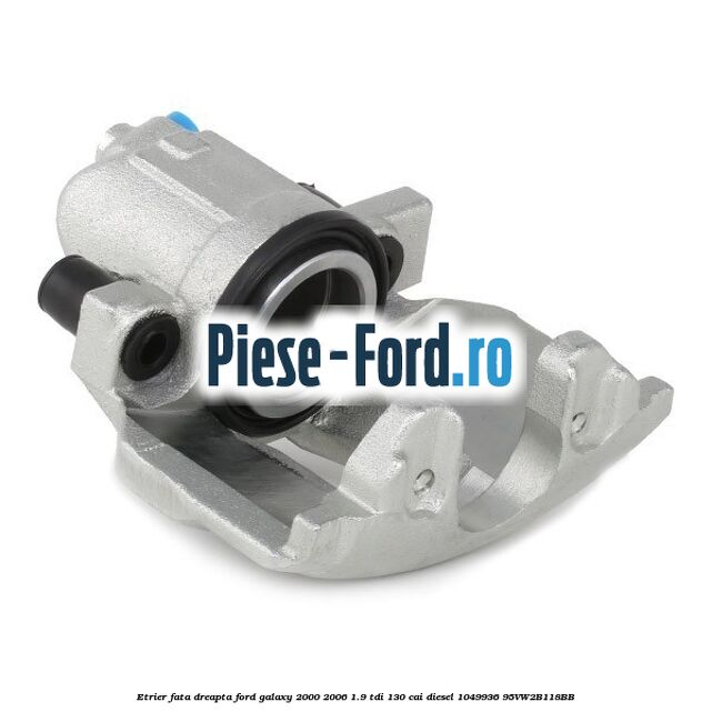 Etrier fata dreapta Ford Galaxy 2000-2006 1.9 TDI 130 cai diesel #E7808D7BD7