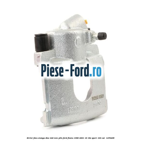 Etrier fata stanga disc 240 mm plin Ford Fiesta 1996-2001 1.6 16V Sport 103 cai #71CA5281D1