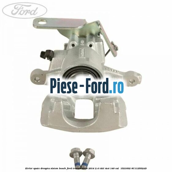 Etrier spate dreapta sistem Bosch Ford Transit 2006-2014 2.4 TDCi 4x4 140 cai  #CFEC48D205
