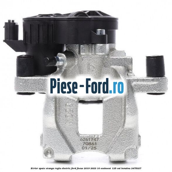 Etrier spate stanga regla electric Ford Focus 2019-2023 1.0 EcoBoost 125 cai #3DB8FDDAB1
