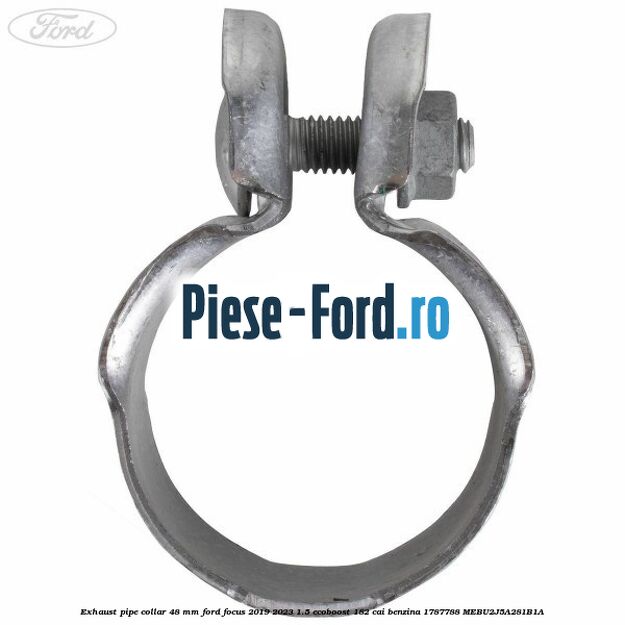 Exhaust pipe collar 48 mm Ford Focus 2019-2023 1.5 EcoBoost 182 cai benzina #EDE355766C