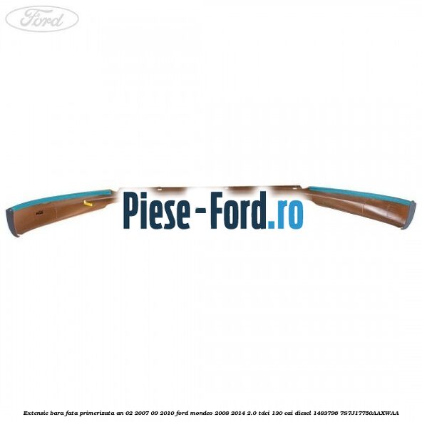 Extensie bara fata primerizata an 02/2007-09/2010 Ford Mondeo 2008-2014 2.0 TDCi 130 cai diesel #16AF580E28