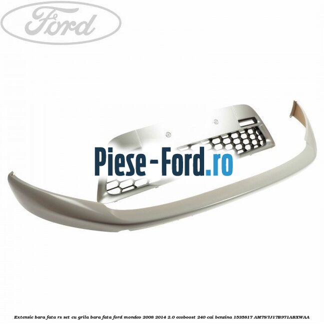 Extensie bara fata RS set, cu grila bara fata Ford Mondeo 2008-2014 2.0 EcoBoost 240 cai benzina