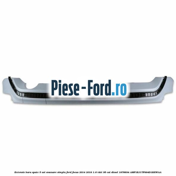 Extensie bara spate 5 usi evacuare dubla Ford Focus 2014-2018 1.6 TDCi 95 cai diesel