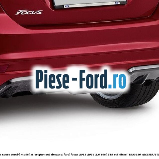 Extensie bara spate combi, model ST esapament dreapta Ford Focus 2011-2014 2.0 TDCi 115 cai diesel