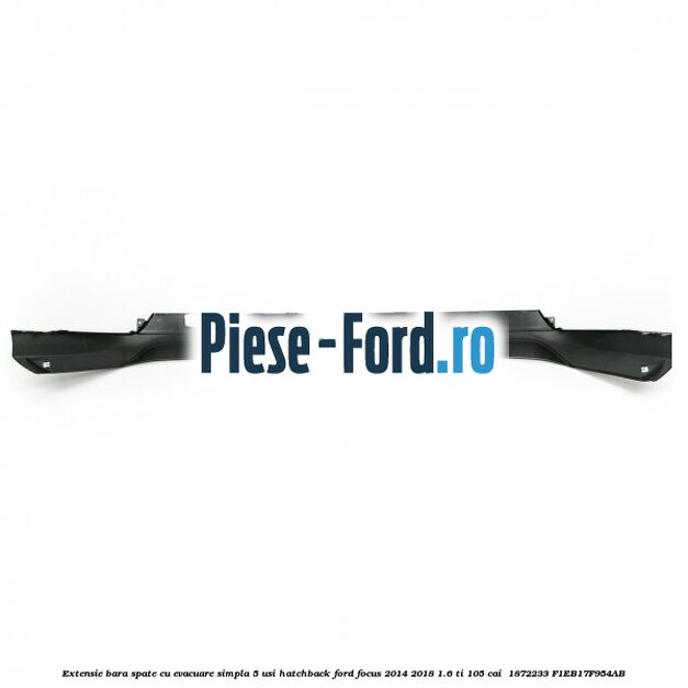 Extensie bara spate cu evacuare simpla 5 usi hatchback Ford Focus 2014-2018 1.6 Ti 105 cai  #FF847CB797