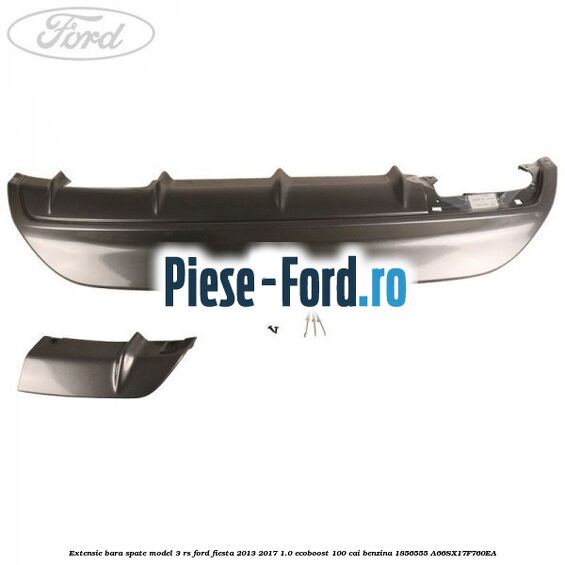 Extensie bara spate gri centru Ford Fiesta 2013-2017 1.0 EcoBoost 100 cai benzina