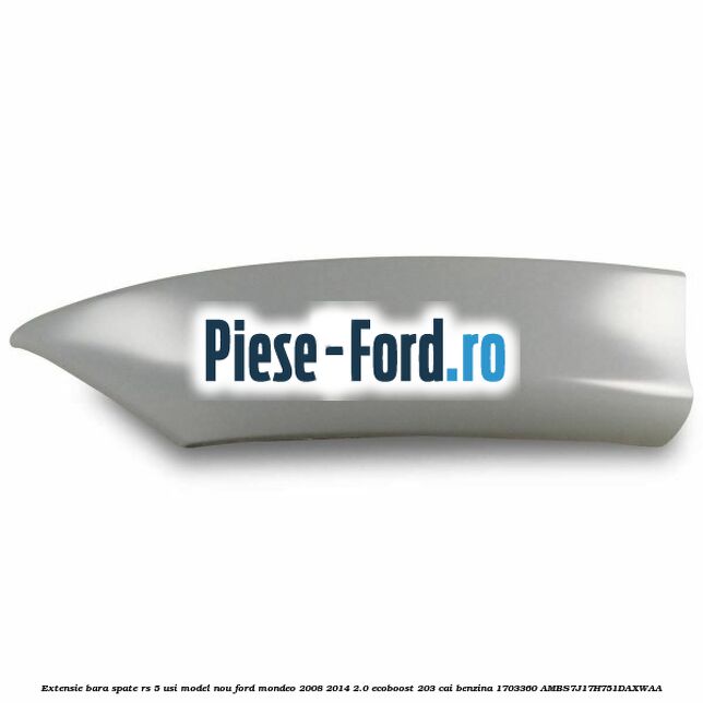 Extensie bara spate RS 5 usi model nou Ford Mondeo 2008-2014 2.0 EcoBoost 203 cai benzina
