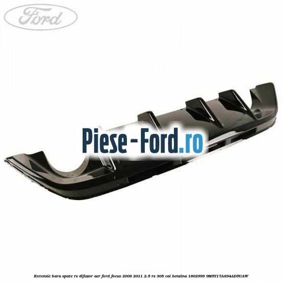 Bara spate RS Ford Focus 2008-2011 2.5 RS 305 cai benzina