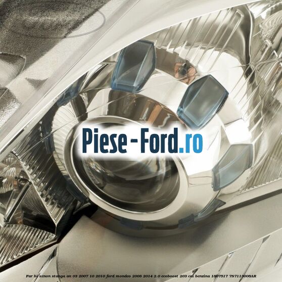 Far bi-xenon stanga an 03/2007-10/2010 Ford Mondeo 2008-2014 2.0 EcoBoost 203 cai benzina #F7B2113139