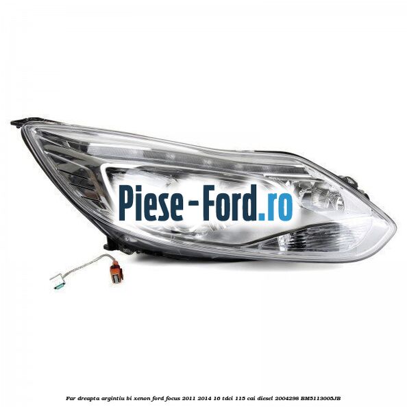 Far dreapta, argintiu bi xenon Ford Focus 2011-2014 1.6 TDCi 115 cai #5032EA560C