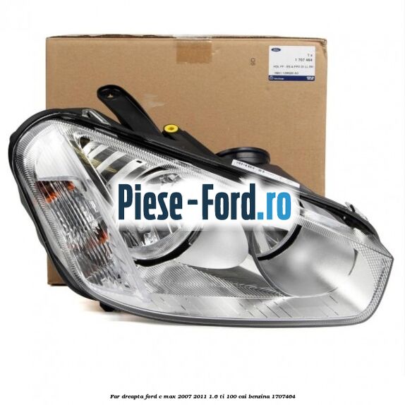 Far dreapta Ford C-Max 2007-2011 1.6 Ti 100 cai benzina #F80D5063F0