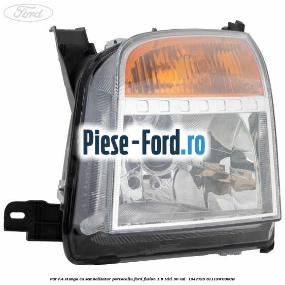 Far H4 stanga cu semnalizator portocaliu Ford Fusion 1.6 TDCi 90 cai  #26E73E9EC2