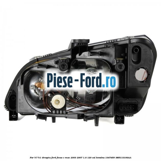 Far H7/H1 dreapta Ford Focus C-Max 2003-2007 1.8 120 cai benzina