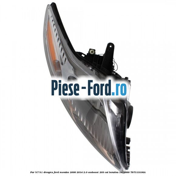 Far H7/H1 dreapta Ford Mondeo 2008-2014 2.0 EcoBoost 203 cai benzina #BF7D9AEE15