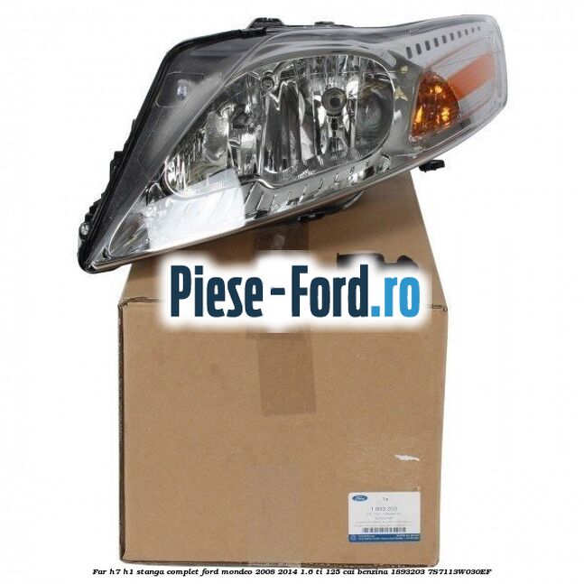 Far H7/H1 stanga, complet Ford Mondeo 2008-2014 1.6 Ti 125 cai benzina