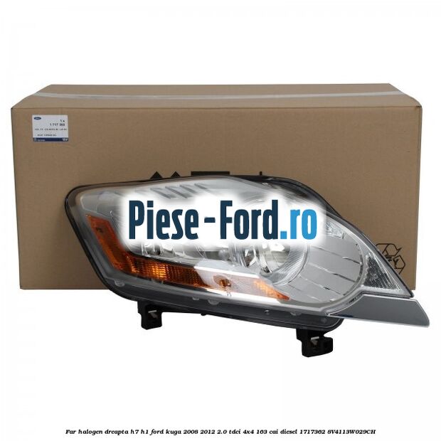 Far halogen dreapta H7/H1 Ford Kuga 2008-2012 2.0 TDCI 4x4 163 cai diesel #97A6C0A289