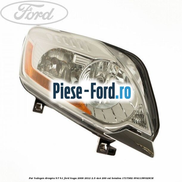 Capac protectie far Ford Kuga 2008-2012 2.5 4x4 200 cai benzina