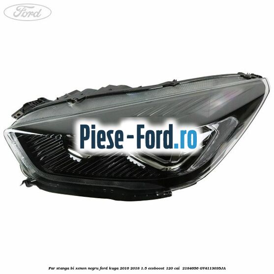 Far stanga Bi-xenon negru Ford Kuga 2016-2018 1.5 EcoBoost 120 cai  #3F29026FF7