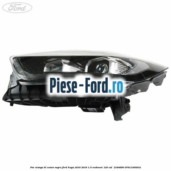 Far stanga Bi-xenon negru Ford Kuga 2016-2018 1.5 EcoBoost 120 cai  #3F29026FF7