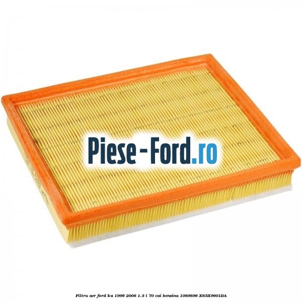 Filtru aer Ford Ka 1996-2008 1.3 i 70 cai benzina #DF93F9E697