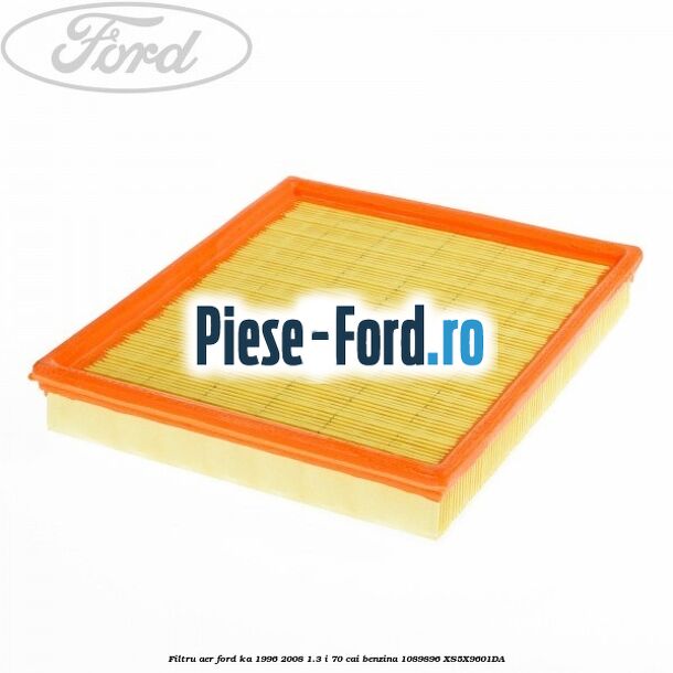 Filtru aer Ford Ka 1996-2008 1.3 i 70 cai benzina #DF93F9E697