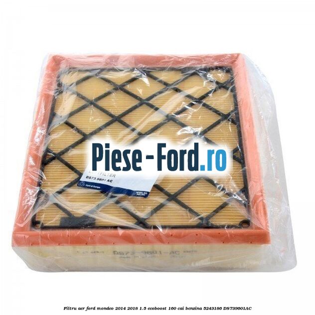 Filtru aer Ford Mondeo 2014-2018 1.5 EcoBoost 160 cai benzina #7FB0116E2C