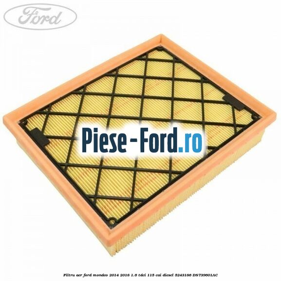 Filtru aer Ford Mondeo 2014-2018 1.6 TDCi 115 cai diesel #DF11F692EE