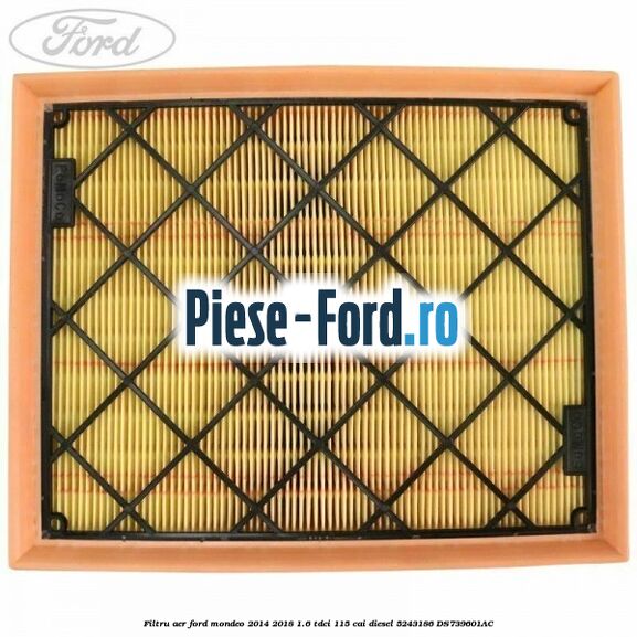 Filtru aer Ford Mondeo 2014-2018 1.6 TDCi 115 cai diesel #DF11F692EE