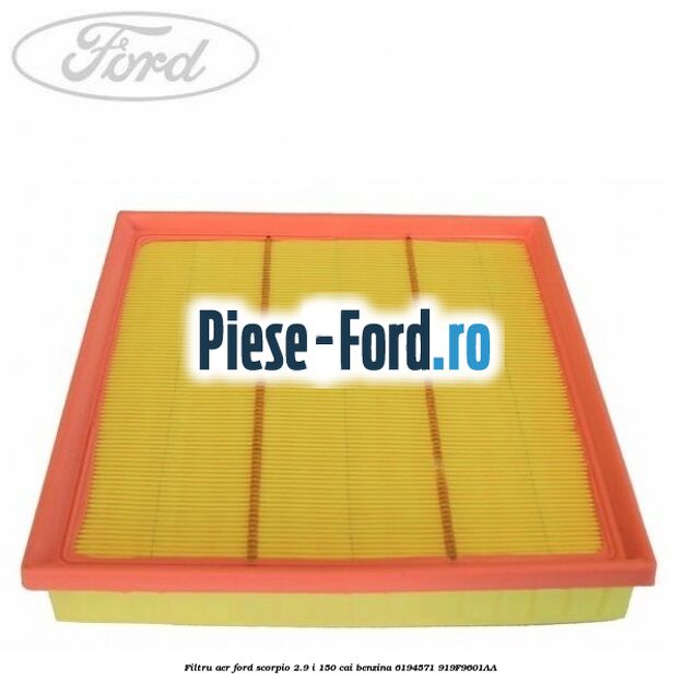 Filtru aer Ford Scorpio 2.9 i 150 cai #0BF32CA866