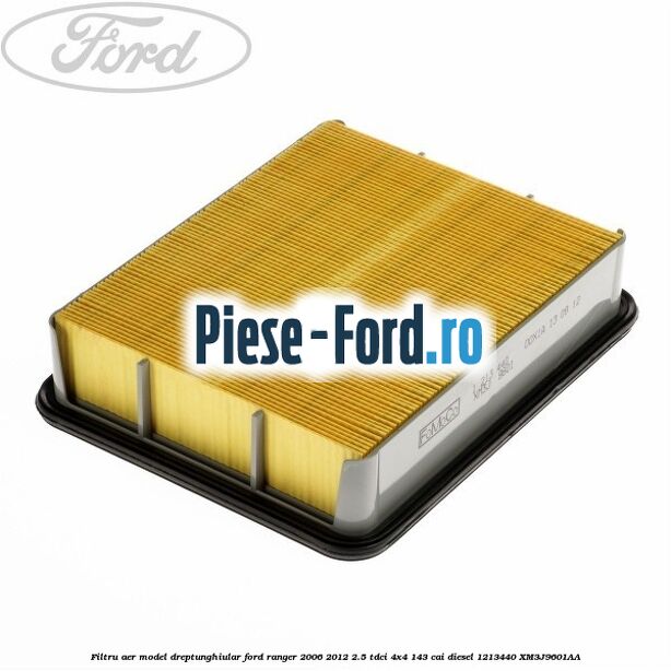 Filtru aer model dreptunghiular Ford Ranger 2006-2012 2.5 TDCi 4x4 143 cai diesel #E475B45891