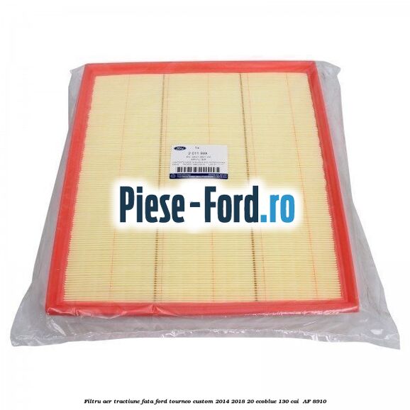 Filtru aer tractiune fata Ford Tourneo Custom 2014-2018 2.0 EcoBlue 130 cai #375EFECDB1