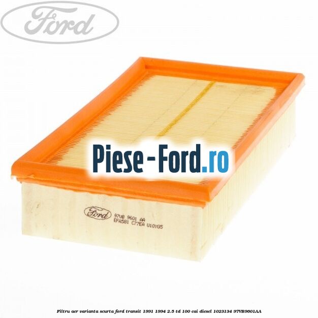 Filtru aer varianta scurta Ford Transit 1991-1994 2.5 TD 100 cai diesel #5B5903138A