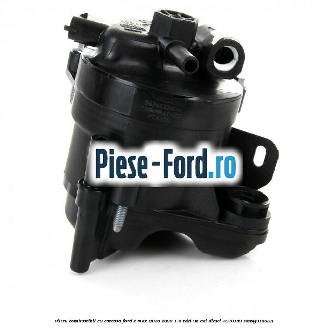 Filtru combustibil cu carcasa Ford C-Max 2016-2020 1.5 TDCi 95 cai diesel #AA4A68D878