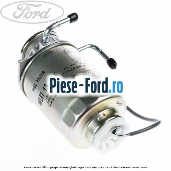 Filtru combustibil cu pompa amorsare Ford Ranger 2002-2006 2.5 D 78 cai diesel