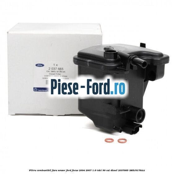 Filtru combustibil fara senzor Ford Focus 2004-2007 1.6 TDCi 90 cai diesel #5283973EFF