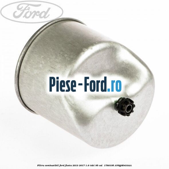 Filtru combustibil Ford Fiesta 2013-2017 1.6 TDCi 95 cai #C7BA034A6E Filtru combustibil Ford Fiesta 2013-2017 1.6 TDCi 95 cai #C7BA034A6E