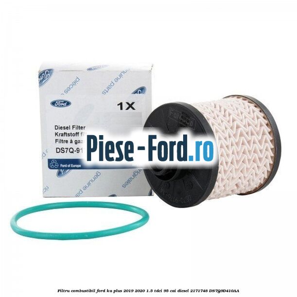 Filtru combustibil Ford Ka plus 2019-2020 1.5 TDCI 95 cai diesel #4BDC5DA554